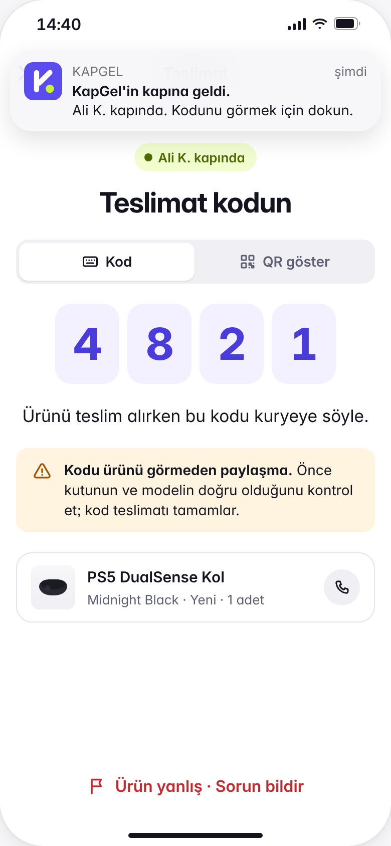 Teslimat kodu ekranı: kurye kapıda, kuryeye söylenecek 4 haneli kod