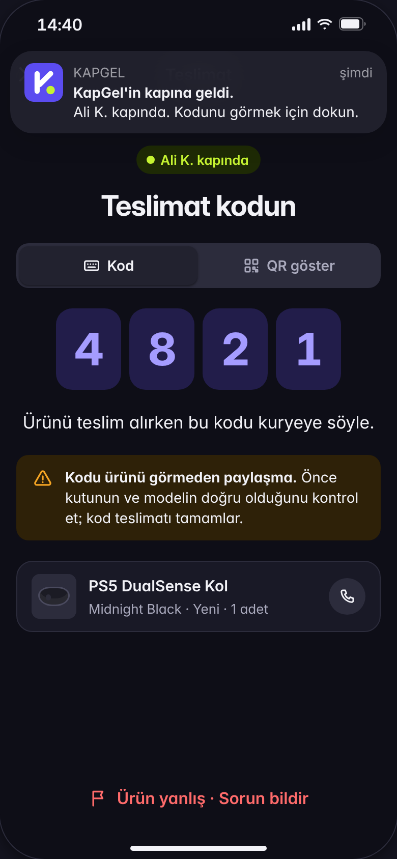 Teslimat kodu ekranı: kurye kapıda, kuryeye söylenecek 4 haneli kod
